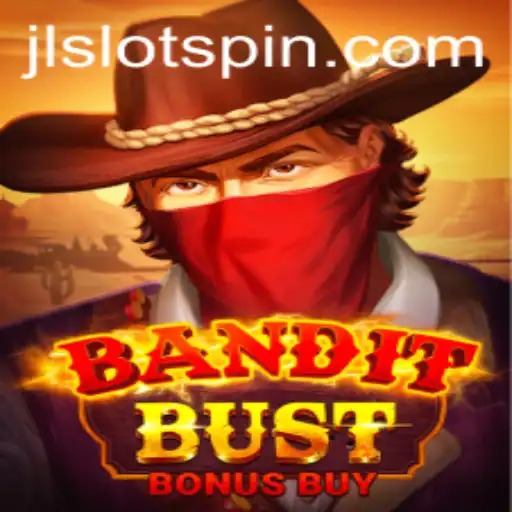 Dive into the Thrills of BanditBustBonusBuy on JL SLOT